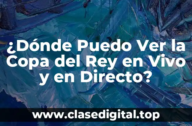 Historia de la Copa del Rey