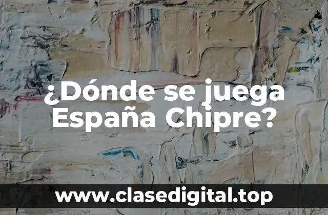 La Historia de los Partidos entre España y Chipre