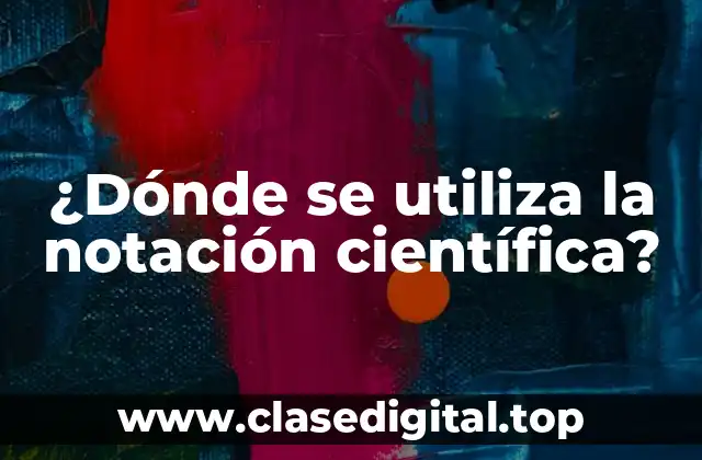 Ejemplos de notación científica