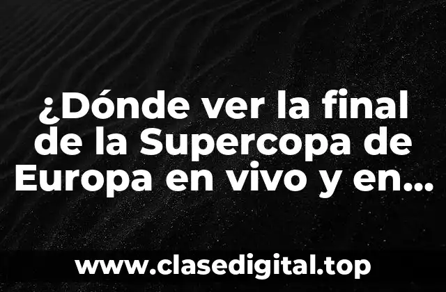 Historia de la Supercopa de Europa