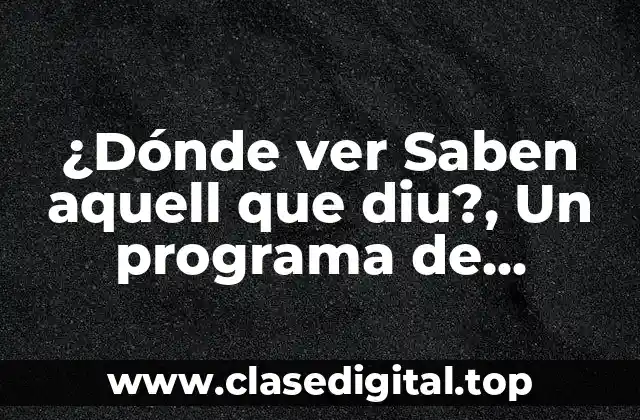 Orígenes y evolución del programa