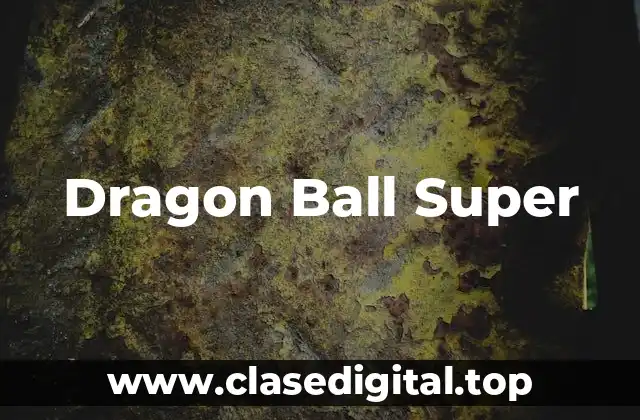 ¿Cuál es el argumento de Dragon Ball Super: Super Hero?