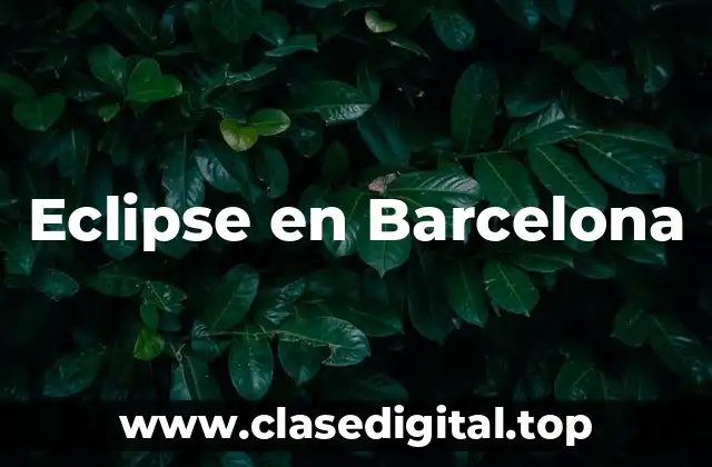 Eclipse en Barcelona