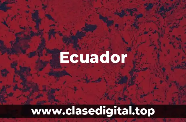 ¿Por qué Ecuador es la Mitad del Mundo?