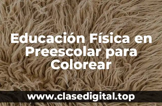 Educación Física en Preescolar para Colorear