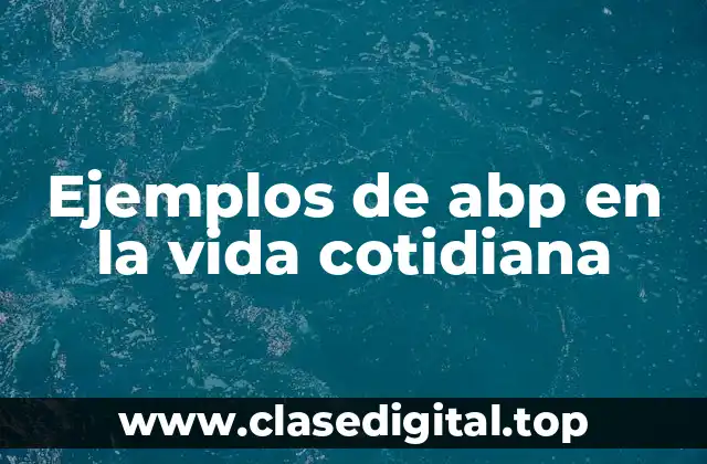 Ejemplos de ABP