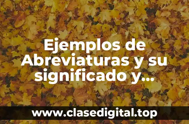 Ejemplos de Abreviaturas