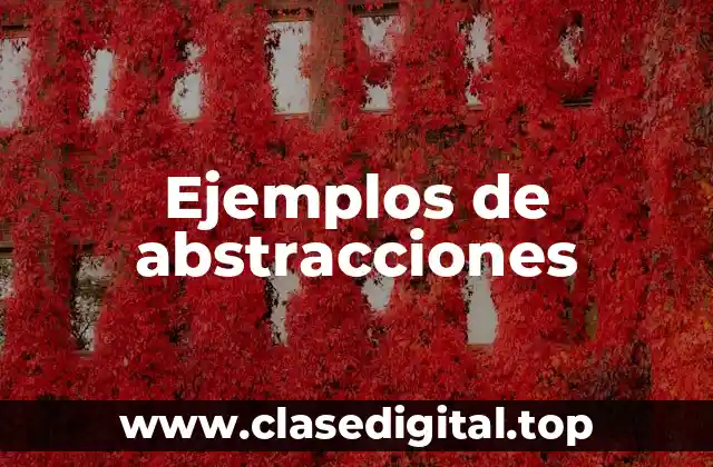 Ejemplos de abstracciones