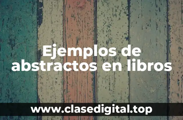Ejemplos de abstractos en libros