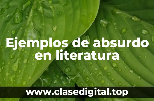 Ejemplos de absurdo en literatura