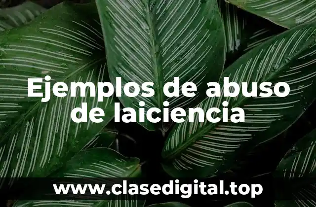 Ejemplos de abuso de laiciencia