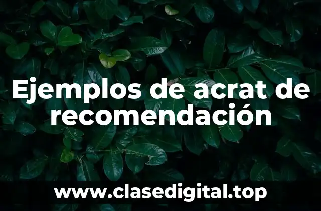 Ejemplos de acrat de recomendación