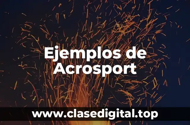 Ejemplos de Acrosport