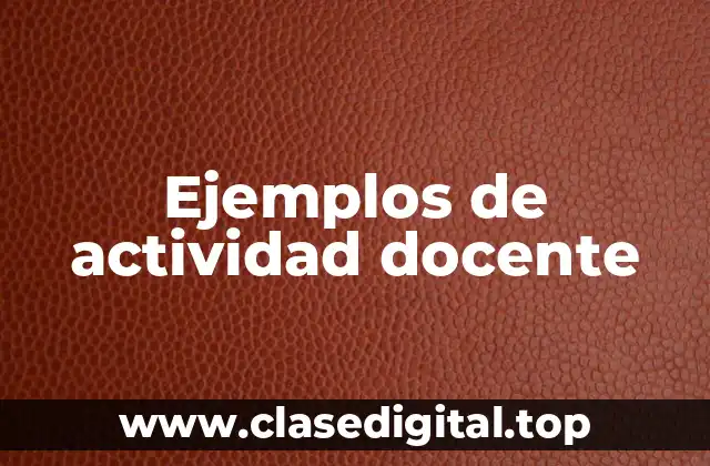 Ejemplos de actividad docente