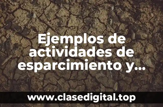 Ejemplos de actividades de esparcimiento y Significado