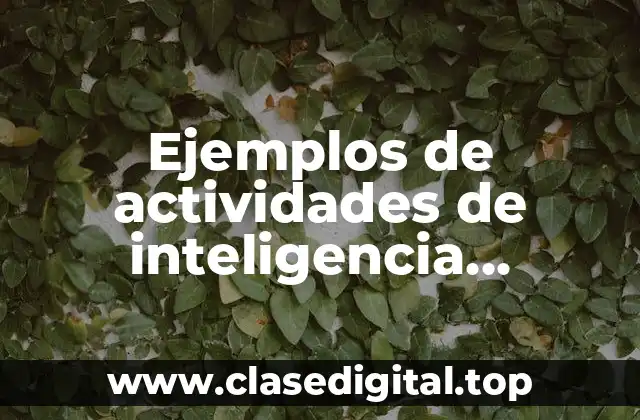 Ejemplos de actividades de inteligencia lingüística