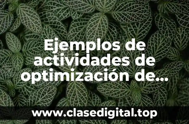 Ejemplos de actividades de optimización de redes aoa