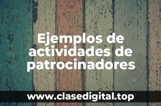 Ejemplos de actividades de patrocinadores