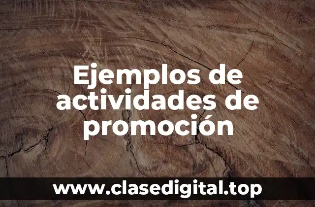 Ejemplos de actividades de promoción