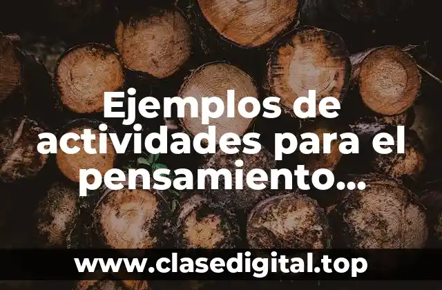 Ejemplos de actividades para el pensamiento matemático para niños