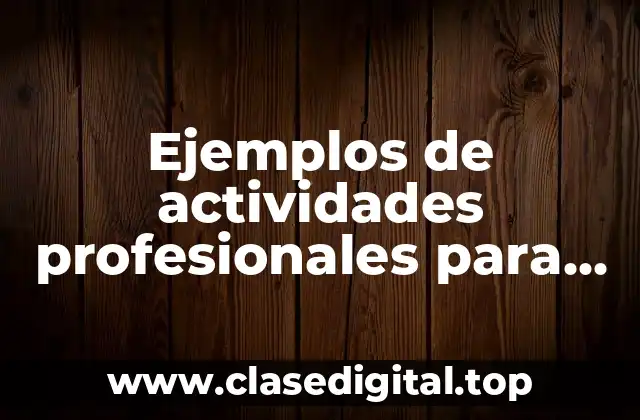 Ejemplos de actividades profesionales para personas físicas