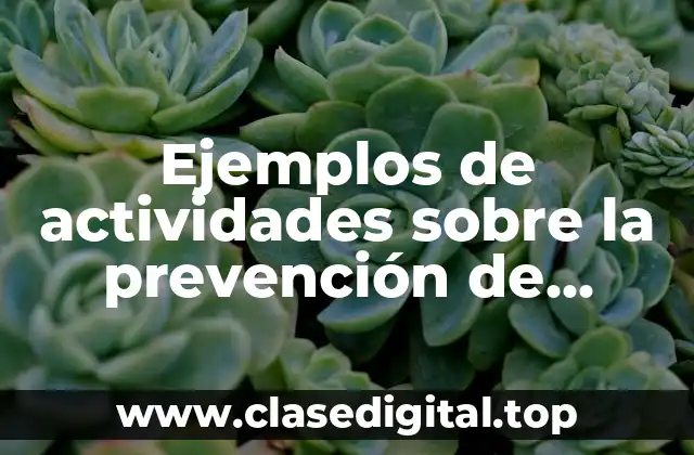 Ejemplos de actividades sobre la prevención de diabetes