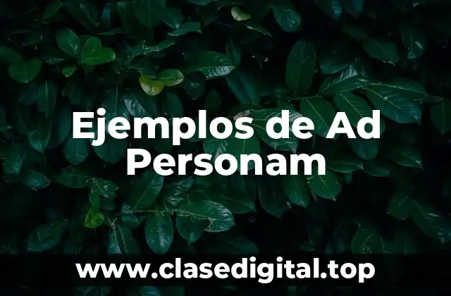 Ejemplos de Ad Personam