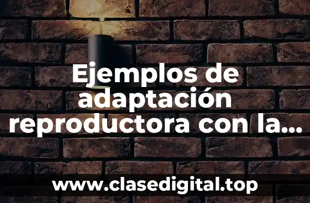 Ejemplos de adaptación reproductora con la polinización