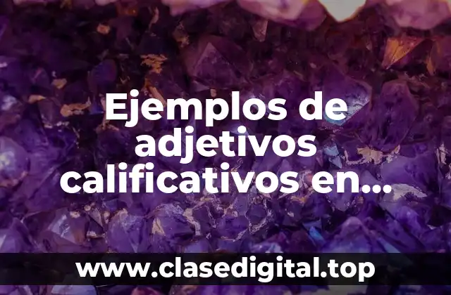 Ejemplos de adjetivos calificativos en Pinterest