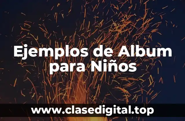 Ejemplos de Album para Niños