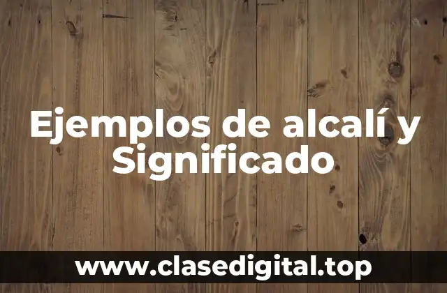 Ejemplos de alcalí