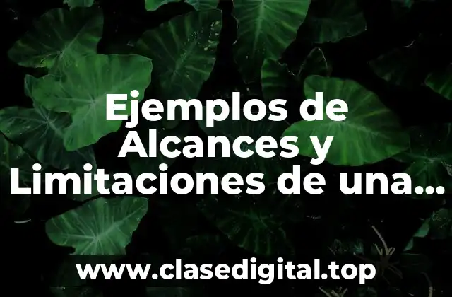 Ejemplos de Alcances y Limitaciones de una Secundaria