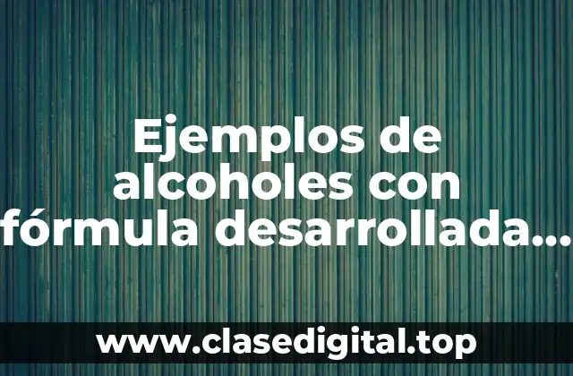 Ejemplos de alcoholes