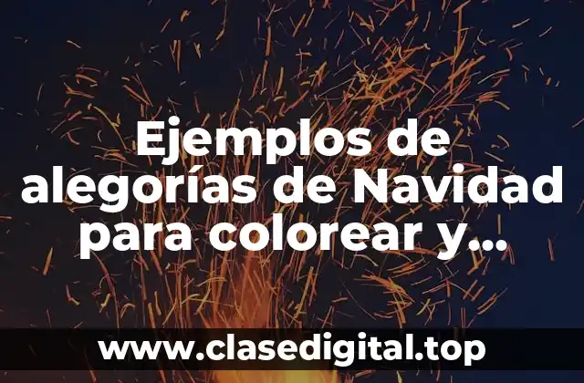 Ejemplos de alegorías de Navidad