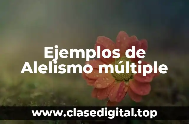 Ejemplos de Alelismo múltiple