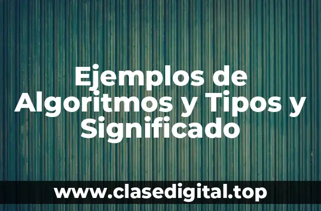 Ejemplos de Algoritmos