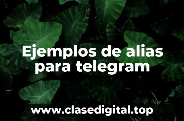 Ejemplos de alias para telegram
