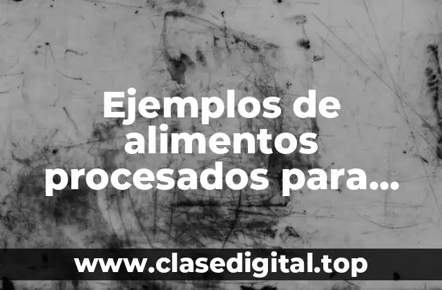 Ejemplos de alimentos procesados para animales