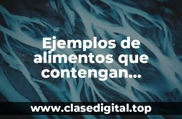 Ejemplos de alimentos que contengan melicitosa