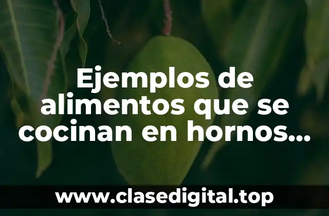 Ejemplos de alimentos que se cocinan en hornos en tierra