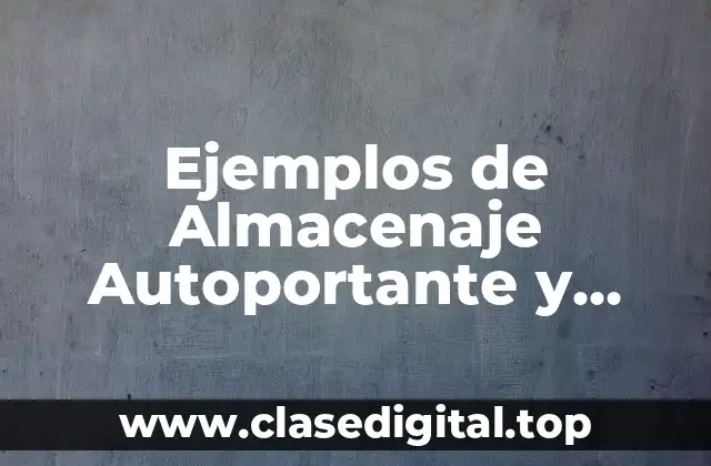 Ejemplos de Almacenaje Autoportante