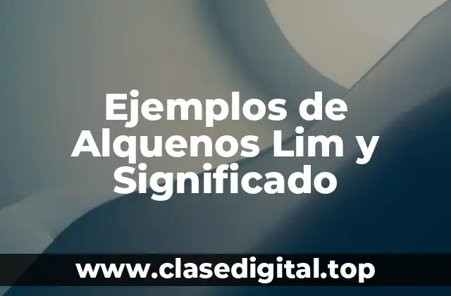 Ejemplos de Alquenos Lim