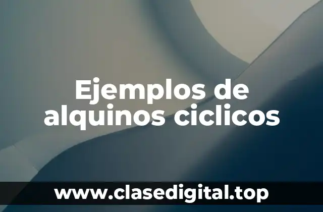 Ejemplos de alquinos ciclicos