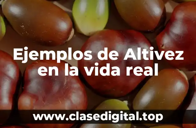 Ejemplos de Altivez en la vida real