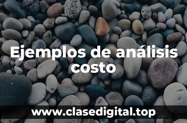 Ejemplos de análisis costo-beneficio social