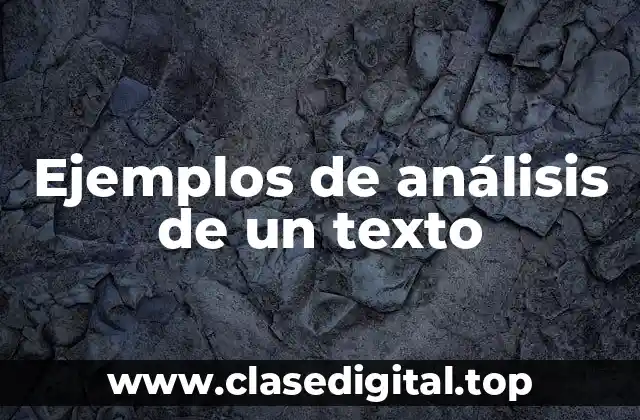 Ejemplos de análisis de un texto
