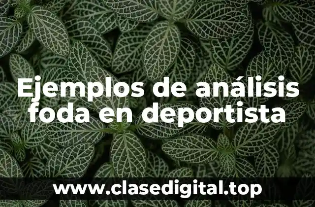 Ejemplos de análisis foda en deportista