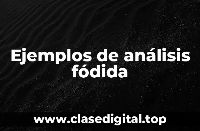 Ejemplos de análisis fódida
