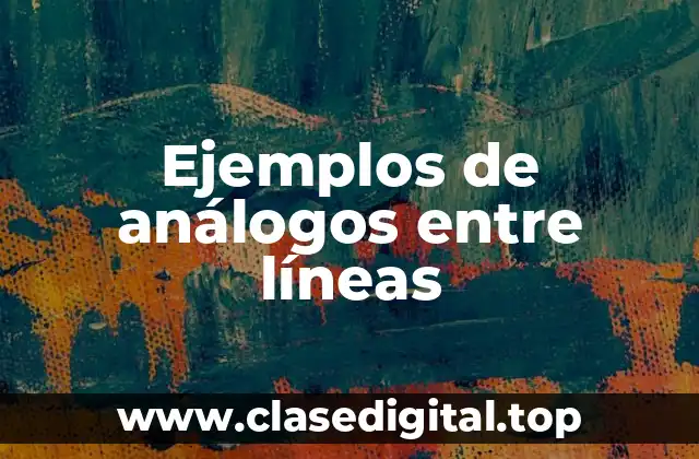 Ejemplos de análogos entre líneas
