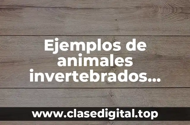 Ejemplos de animales invertebrados moluscos